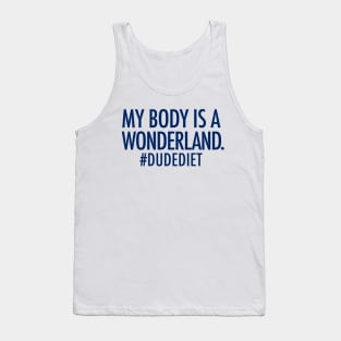 My Body is a Wonderland Tank Top